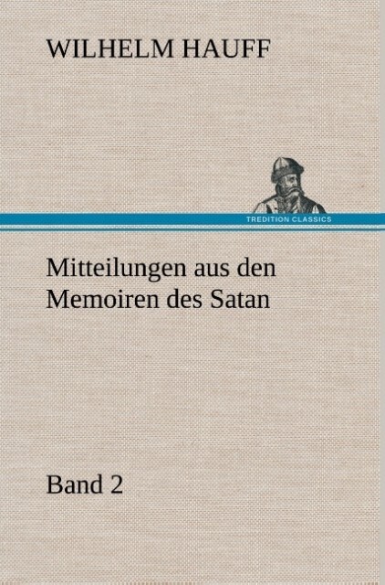 Image of Mitteilungen aus den Memoiren des Satan - Band 2