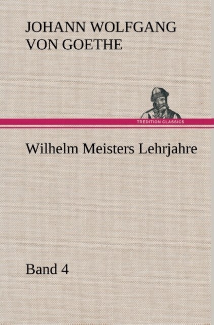 Image of Wilhelm Meisters Lehrjahre - Band 4