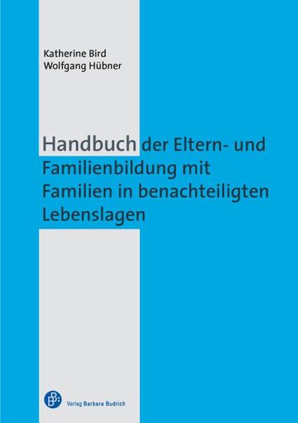 Handbuch der Eltern- und Familienbildung mit Familien in benachteiligten Lebenslagen