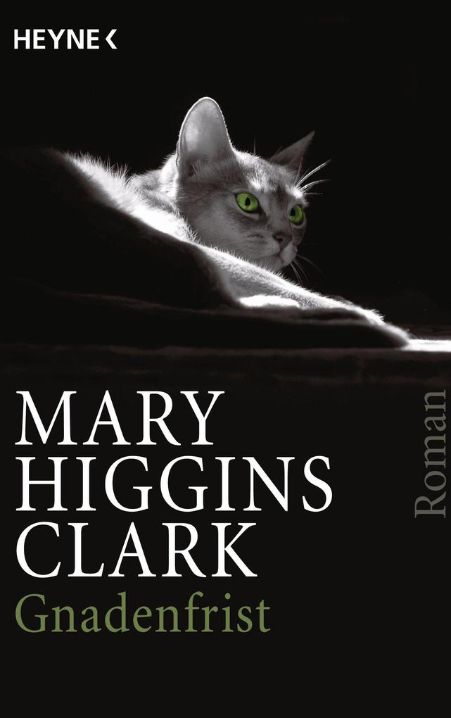Gnadenfrist - Mary Higgins Clark