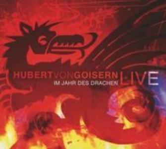 Im Jahr des Drachen/Hubert von Goisern live