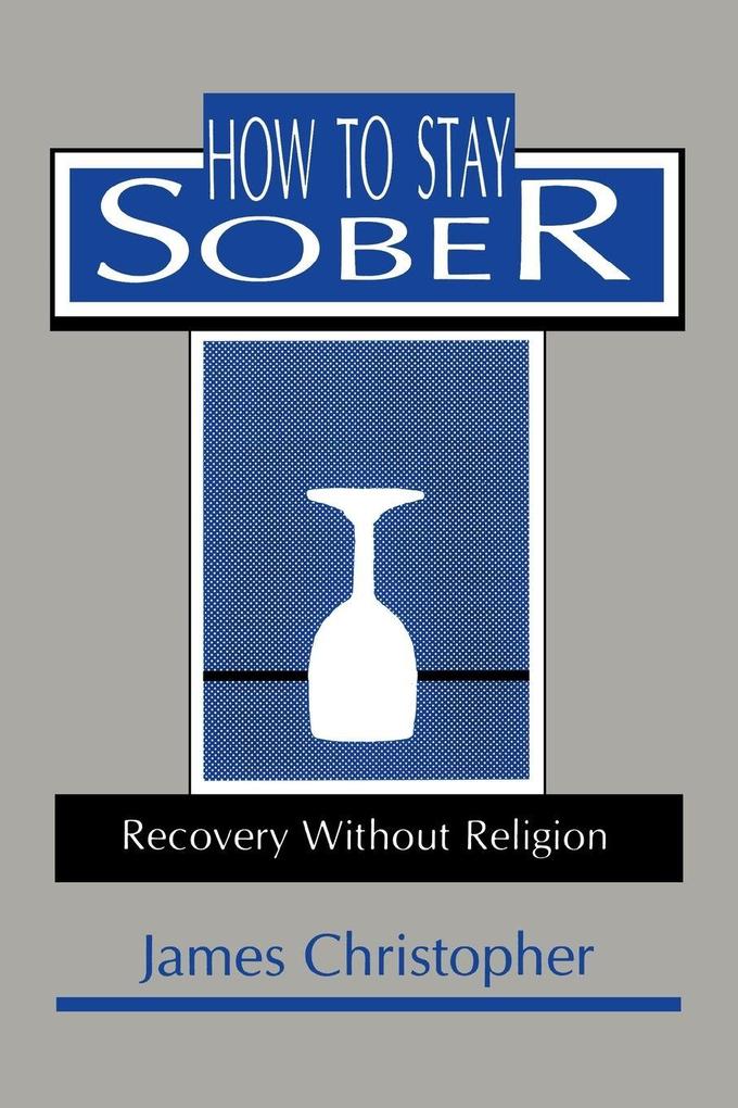 How to Stay Sober