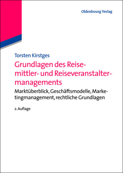 Grundlagen des Reisemittler- und Reiseveranstaltermanagements
