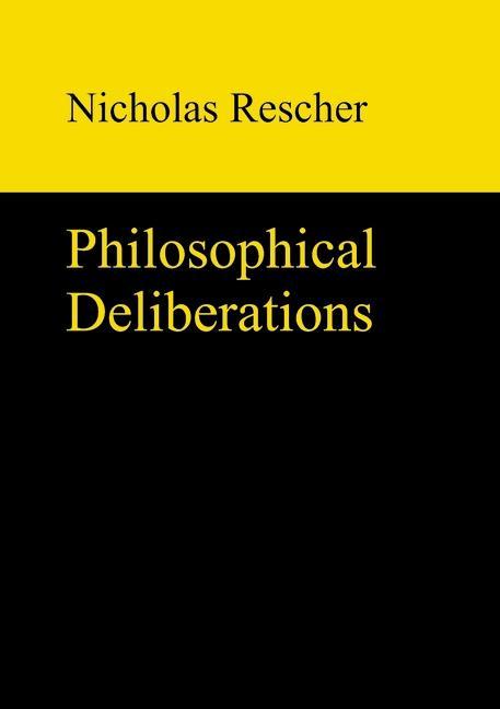 Philosophical Deliberations