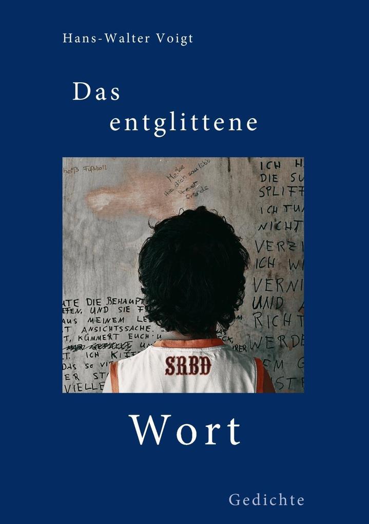 Das entglittene Wort