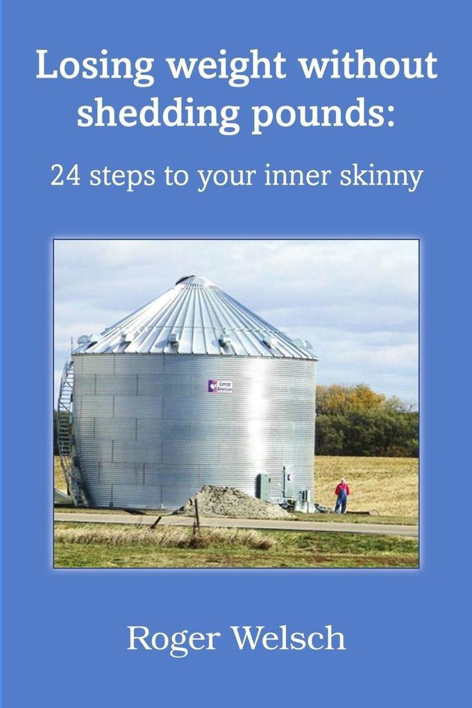 Losing Weight Without Shedding Pounds