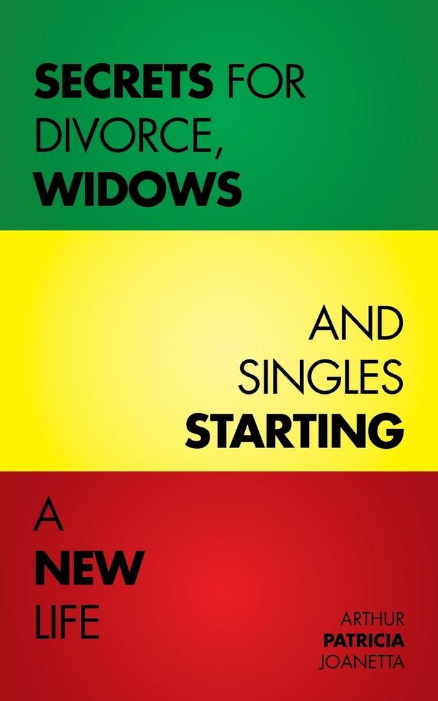 Secrets for Divorce Widows and Singles Starting a New Life