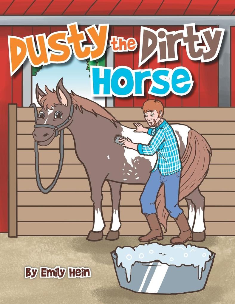 Dusty the Dirty Horse