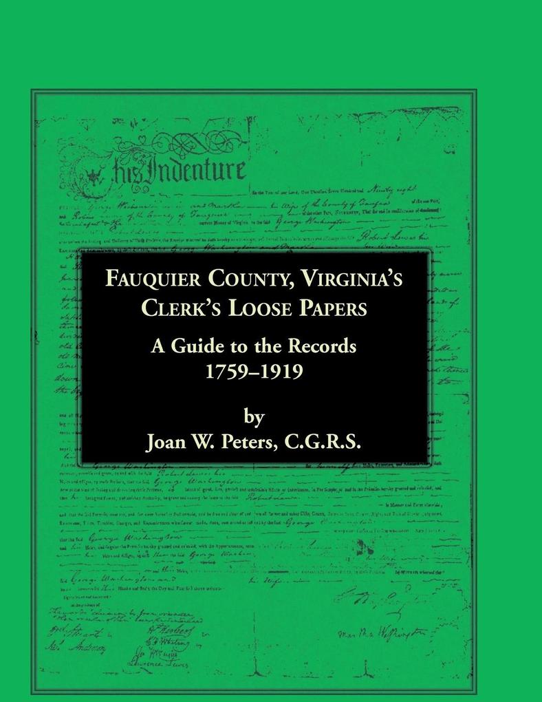 Fauquier County Virginia‘s Clerk‘s Loose Papers