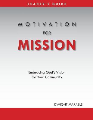 Motivation for Mission: Leader‘s Guide