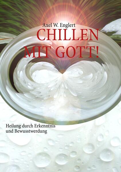 'CHILLEN' MIT GOTT