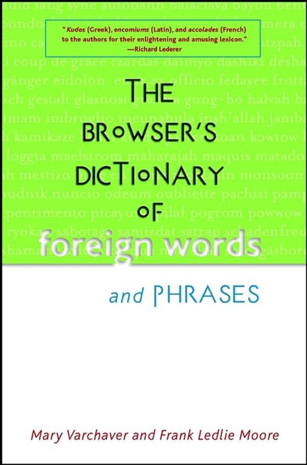 The Browser‘s Dictionary of Foreign Words and Phrases