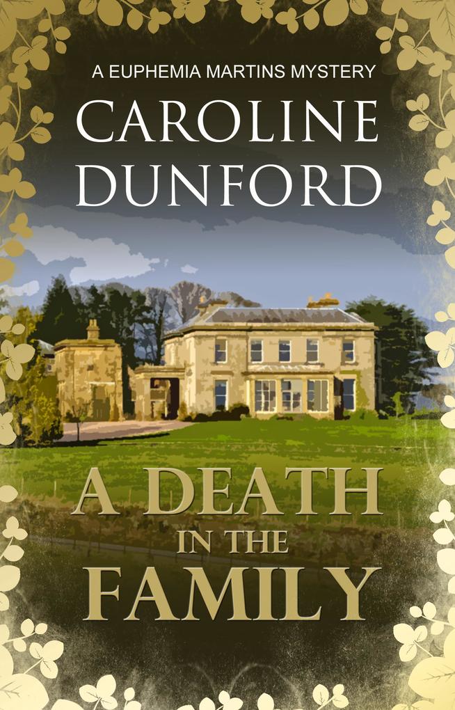 A Death in the Family (Euphemia Martins Mystery 1)