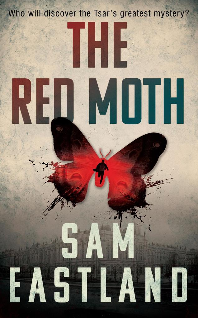 The Red Moth - Sam Eastland