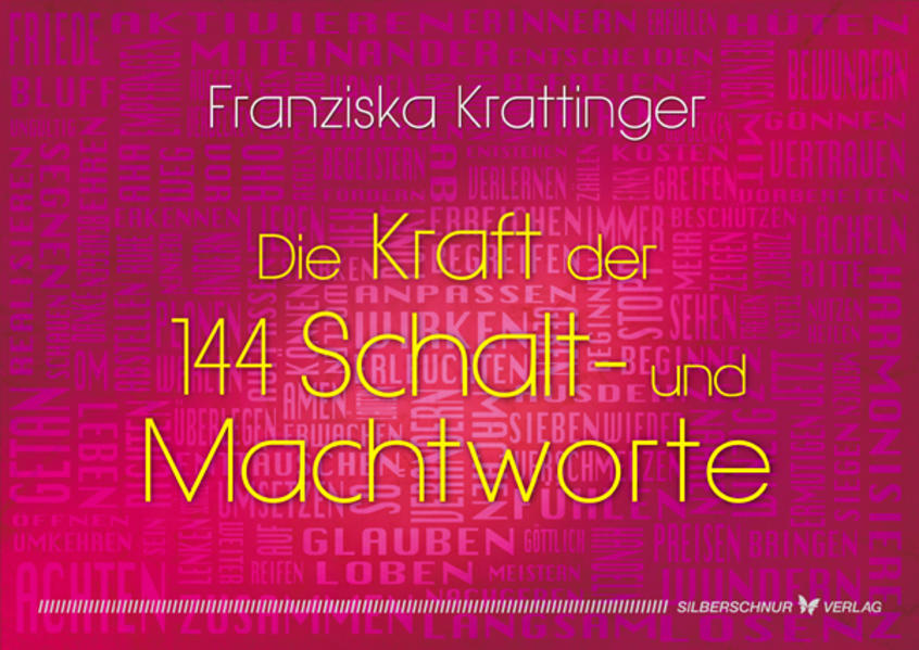 Image of Die Kraft der 144 Schalt- und Machtworte