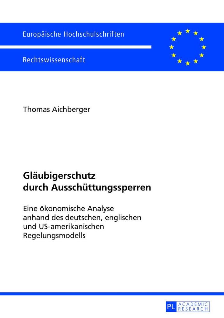 Gläubigerschutz durch Ausschüttungssperren