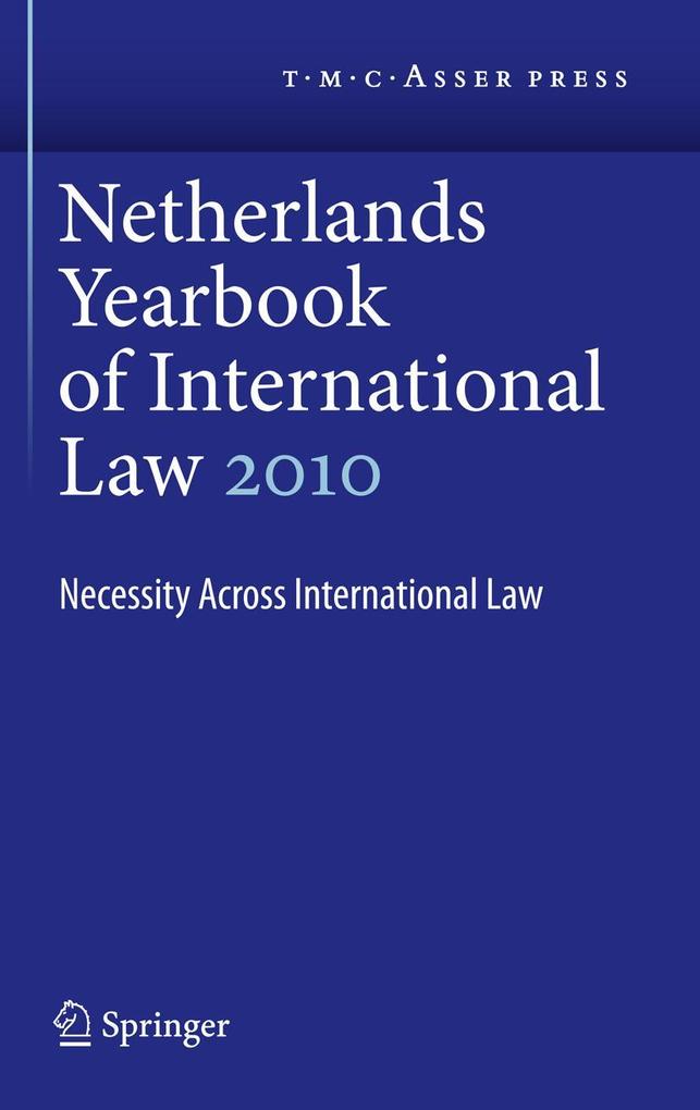 Netherlands Yearbook of International Law Volume 41 2010