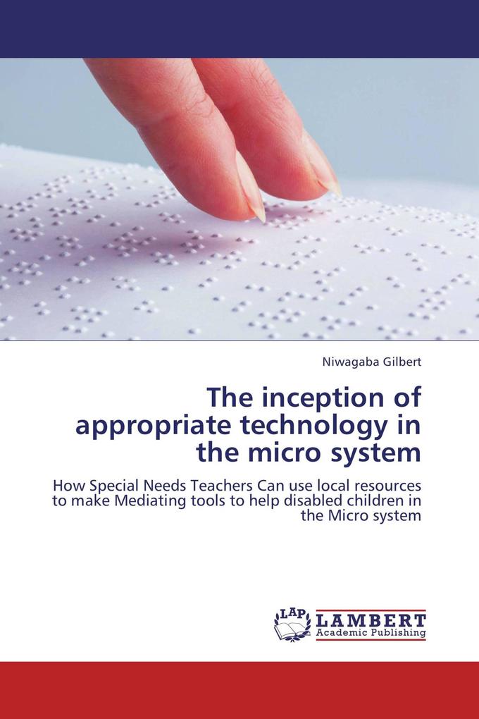 The inception of appropriate technology in the micro system