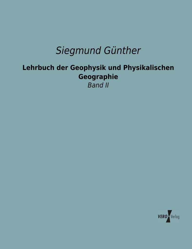 Lehrbuch der Geophysik und Physikalischen Geographie