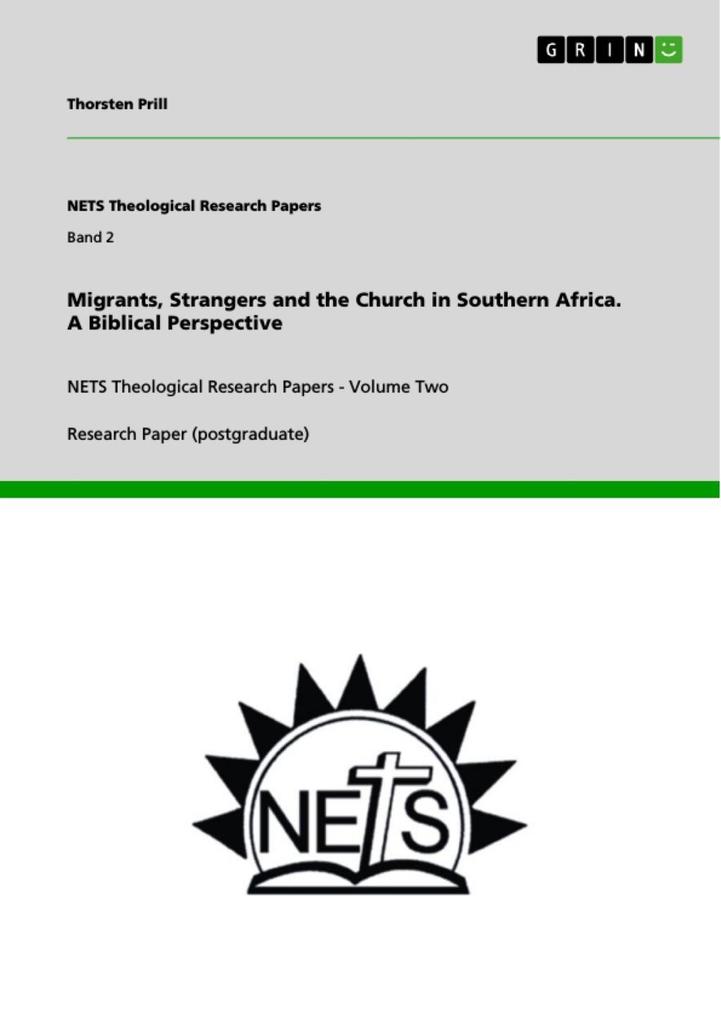 Migrants Strangers and the Church in Southern Africa. A Biblical Perspective