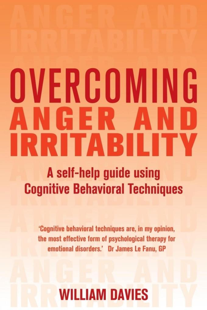 Overcoming Anger and Irritability 1st Edition