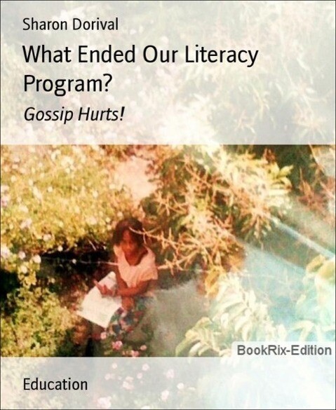 What Ended Our Literacy Program?