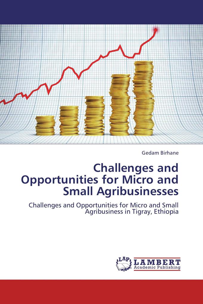 Challenges and Opportunities for Micro and Small Agribusinesses