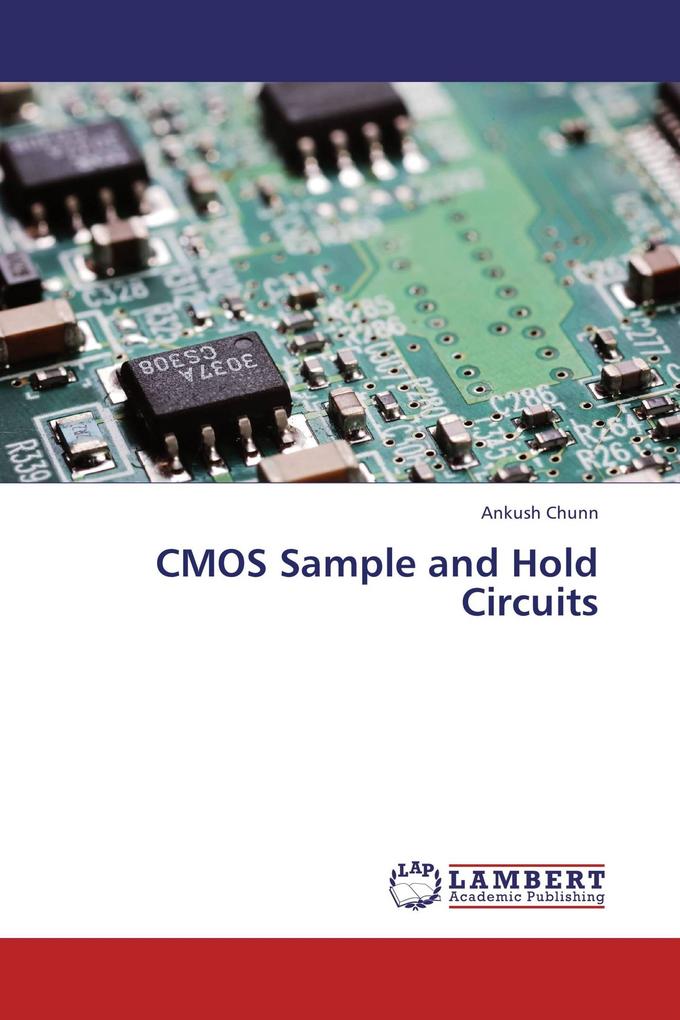 CMOS Sample and Hold Circuits