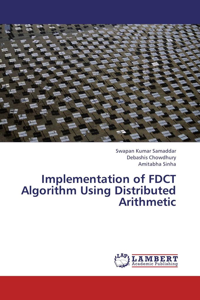 Implementation of FDCT Algorithm Using Distributed Arithmetic