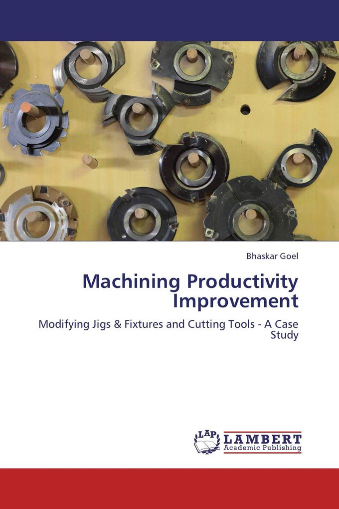 Machining Productivity Improvement