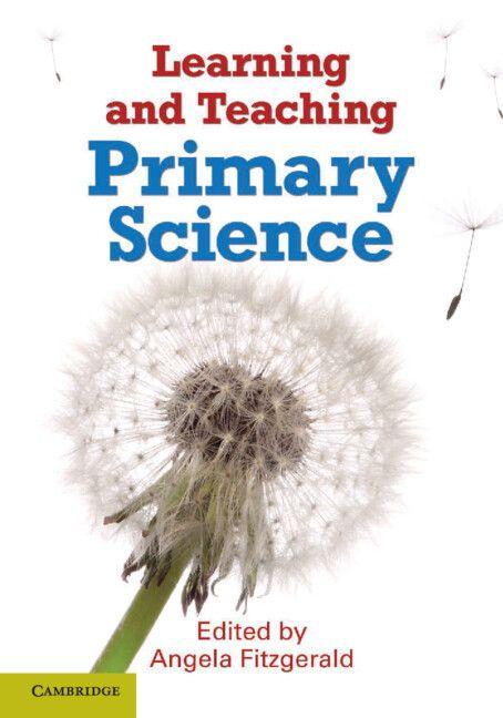 Learning and Teaching Primary Science