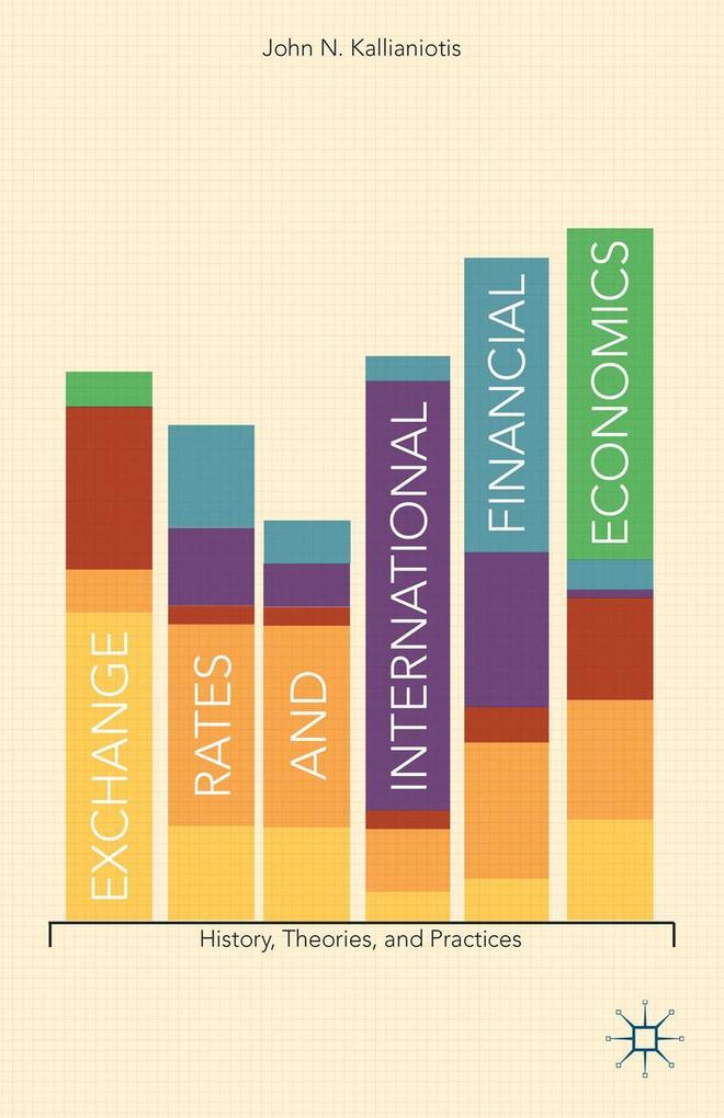 Exchange Rates and International Financial Economics