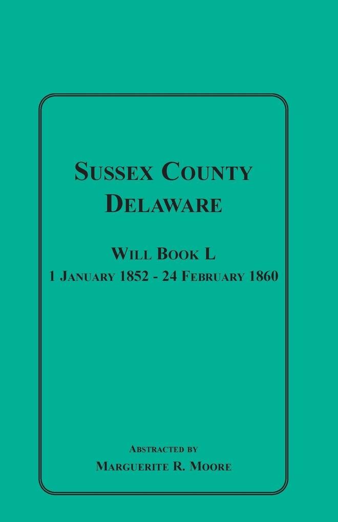 Sussex County Delaware Will Book L