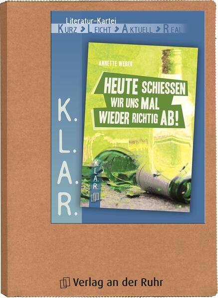 Image of K.L.A.R.-Literatur-Kartei: Heute schießen wir uns mal wieder richtig ab!