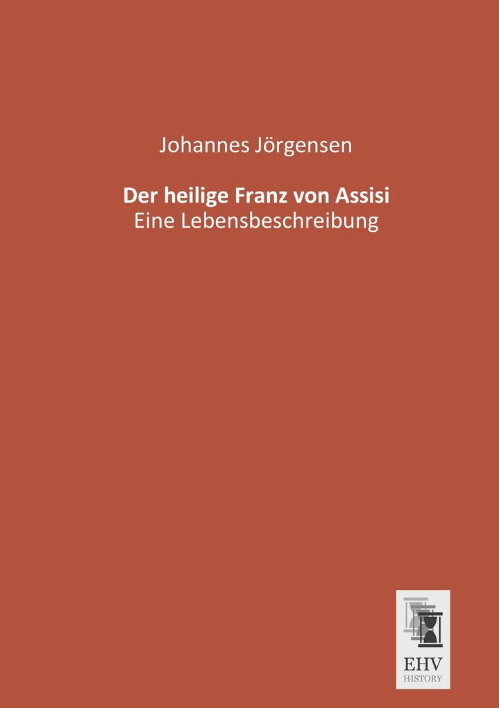 Der heilige Franz von Assisi
