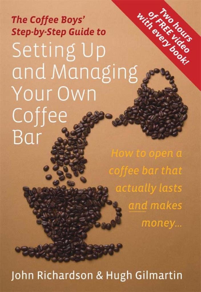 The Coffee Boys‘ Step-by-Step Guide to Setting Up and Managing Your Own Coffee Bar