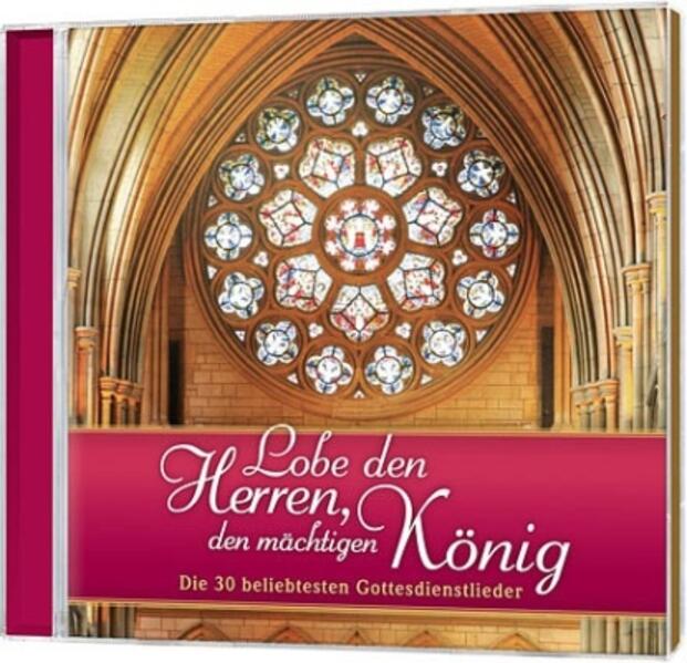 Lobe den Herren den mächtigen König