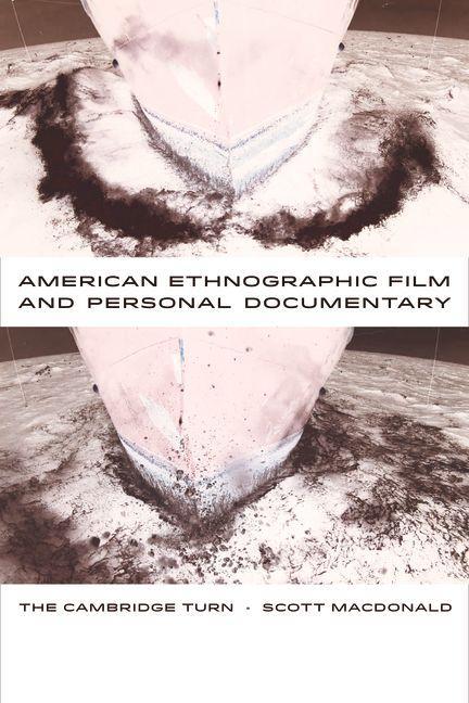 American Ethnographic Film and Personal Documentary