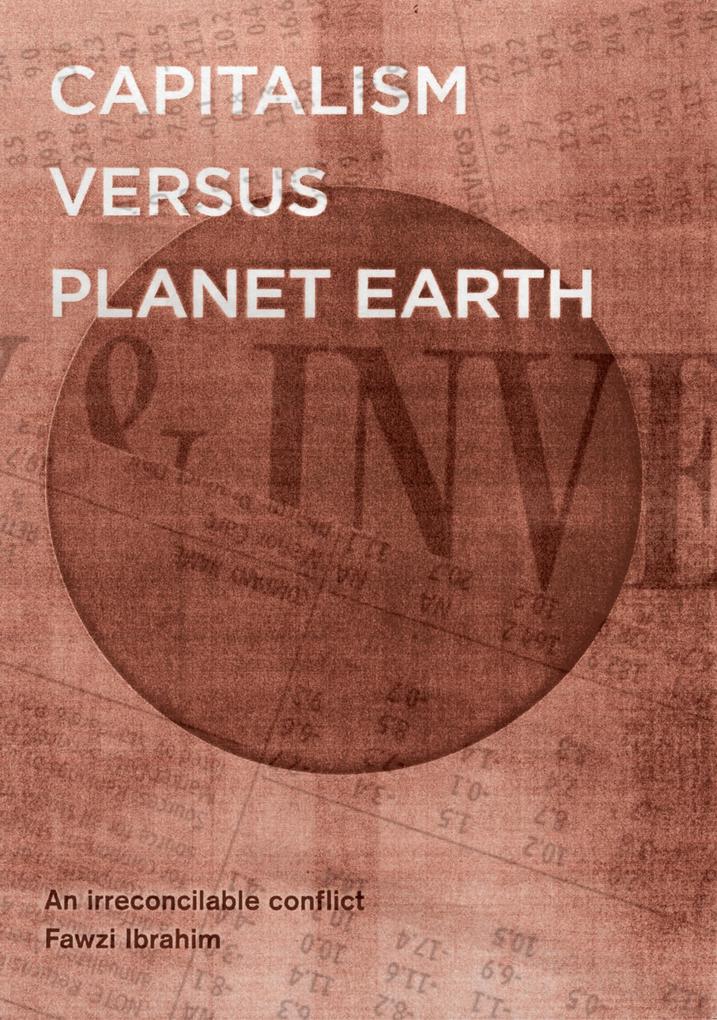 Capitalism Versus Planet Earth