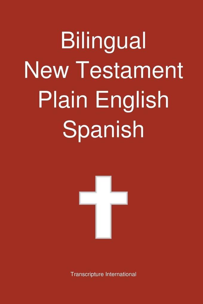 Bilingual New Testament Plain English - Spanish