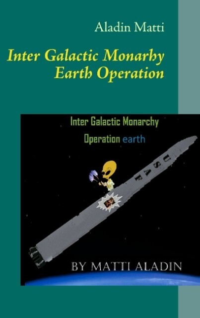 Inter Galactic Monarhy Earth Operation