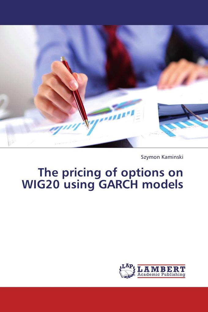 The pricing of options on WIG20 using GARCH models