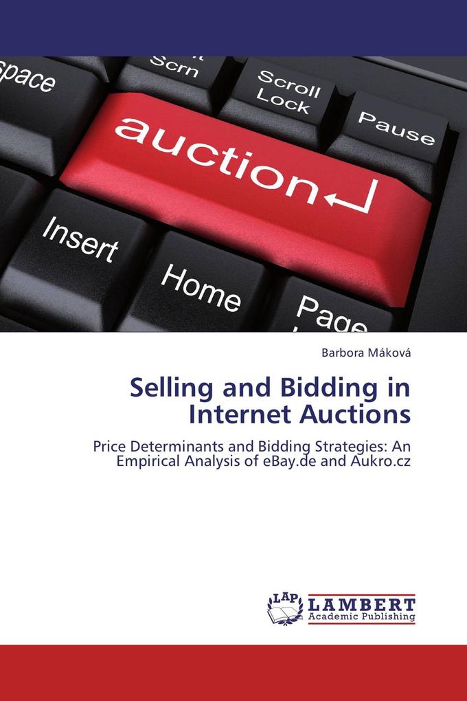 Selling and Bidding in Internet Auctions