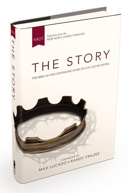 NKJV the Story Hardcover: The Bible as One Continuing Story of God and His People