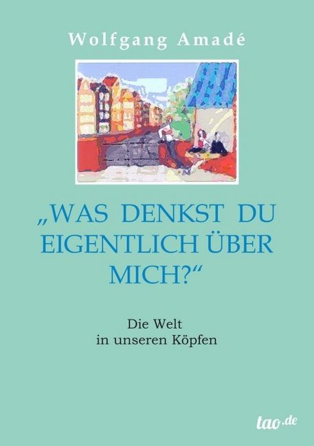 Image of Was denkst du eigentlich über mich?