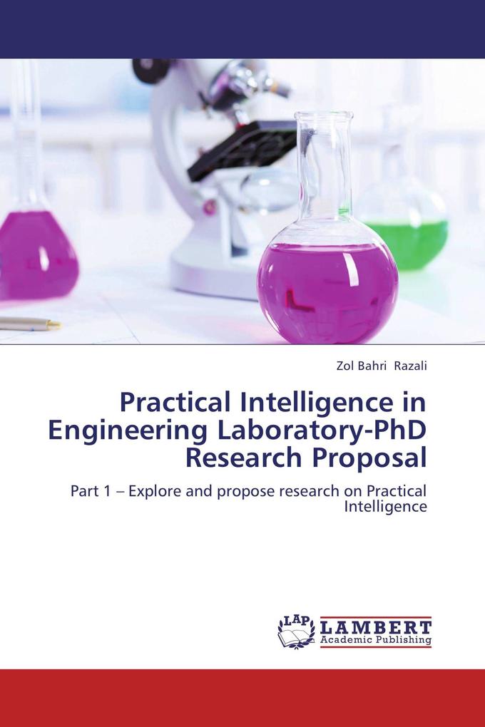 Practical Intelligence in Engineering Laboratory-PhD Research Proposal