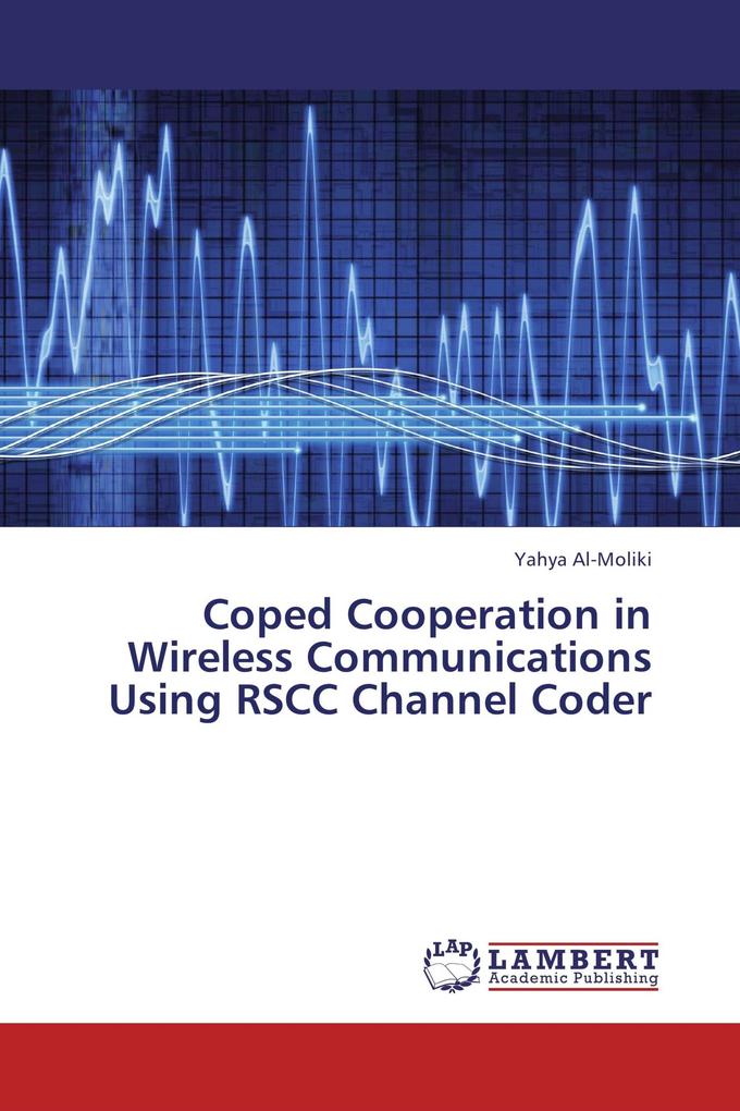 Coded Cooperation in Wireless Communications Using RSCC Channel Coder