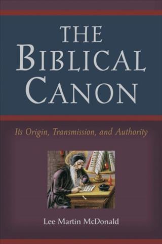 Biblical Canon - Lee Martin McDonald