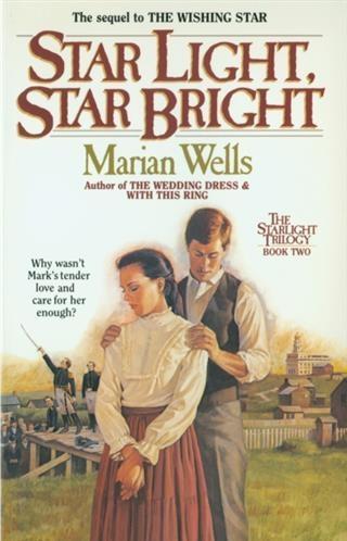 Star Light Star Bright (Starlight Trilogy Book #2)