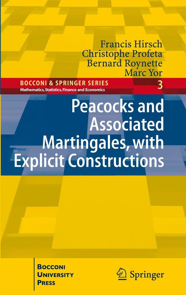 Peacocks and Associated Martingales with Explicit Constructions